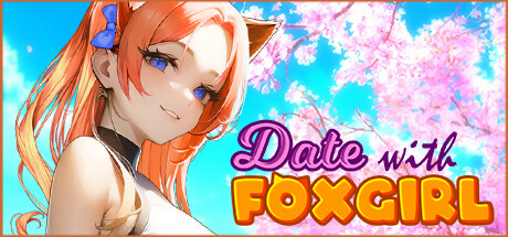 与狐狸女孩约会/Date with Foxgirl（V230530+全DLC）-秋风资源网