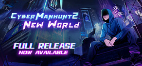 Cyber Manhunt 2: New World  - The Hacking Simulator