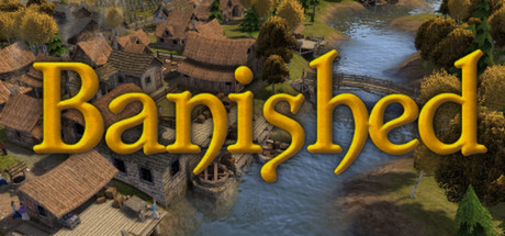 学习版 | 放逐之城 Banished v1.07 集成蒹葭简体汉化 赠修改器+200年成就全达成存档 -飞星（汉化）-飞星免费游戏仓库