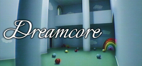 梦境核心/Dreamcore_官方中文绿色版|网盘下载