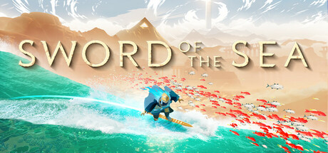 海之剑 v25.08.20(Sword of the Sea)免安装中文版