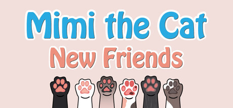 《猫咪咪：新朋友/Mimi the Cat – New Friends》免安装中文版
