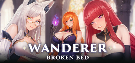 【简中】异世界浪子床榻 WANDERER: Broken Bed