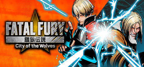 饿狼传说：群狼之城/FATAL FURY: City of the Wolves_官方中文绿色版|网盘下载