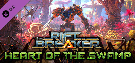 银河破裂者 无尽沼泽（The Riftbreaker Heart of the Swamp）Build14781672 全DLC中文版