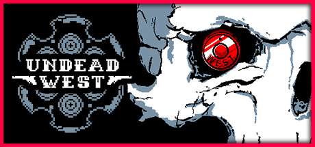 不死西部/Undead West v1.0.3.8|动作冒险|容量1.9GB|免安装绿色中文版|支持键盘.鼠标.手柄