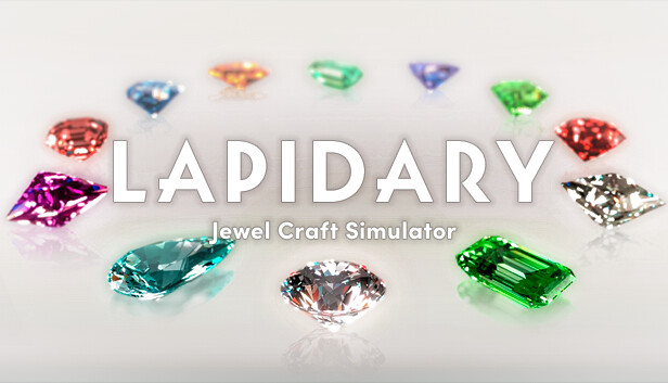 《宝石匠人：珠宝制作模拟/LAPIDARY: Jewel Craft Simulator》免安装中文版