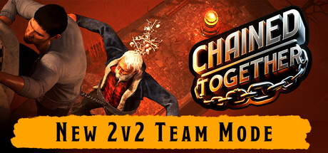 链在一起/Chained Together Build.24989876|动作冒险|容量7.6GB|免安装绿色 中文版-马克游戏