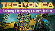 玩法展示 | Techtonica - Factory Efficiency Update Trailer (中文字幕版)