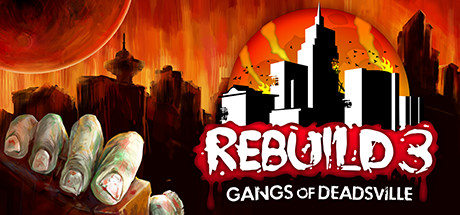 重建僵尸大陆3：黑帮/Rebuild 3: Gangs of Deadsville v1.6.8|策略模拟|容量159MB|免安装绿色中文版-KXZGAME