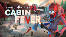 先行预告 | Project Winter 2.0: Cabin Fever