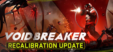 虚空破坏者/VOIDBREAKER v0.12.6|动作冒险|12GB|中文-蝶影二次元