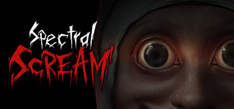 《幽灵尖叫/Spectral Scream/联机版》免安装中文版