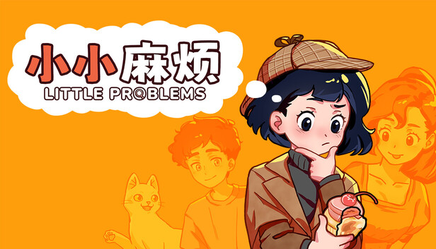 《小小麻烦: 温馨侦探游戏/Little Problems: A Cozy Detective Game》免安装中文版