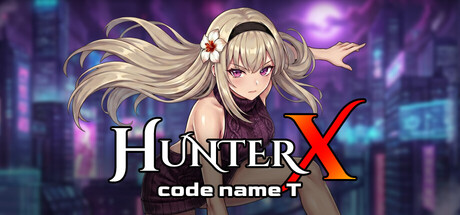 猎人X: 代号T/HunterX: code name T v1.1.0|动作冒险|容量3.9GB|免安装绿色中文版-马克游戏