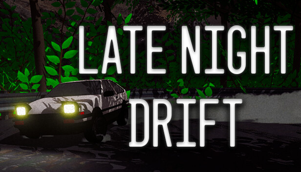 《深夜漂移/Late Night Drift》免安装中文版