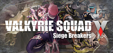 女武神小队：突破重围/Valkyrie Squad: Siege Breakers_官方中文绿色版|网盘下载