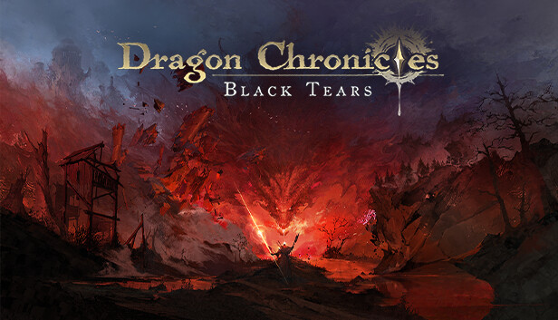 《龙族编年史：暗之泪/Dragon Chronicles: Black Tears》免安装中文版