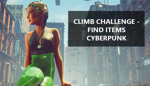 《攀爬挑战：寻找赛博朋克物品/Climb Challenge – Find Items Cyberpunk》免安装中文版