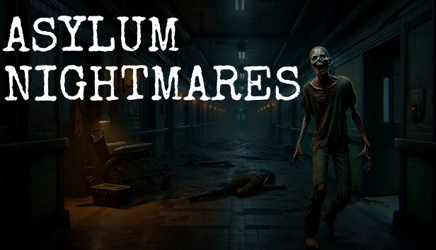 《疯人院噩梦/Asylum Nightmares》免安装中文版