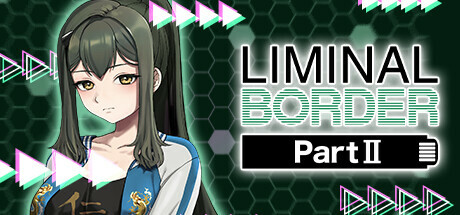 极限边界：第二部 /Liminal Border Part II-秋风资源网