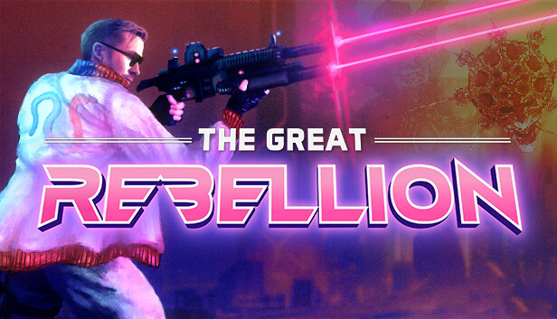 《伟大的叛乱/The Great Rebellion》免安装中文版