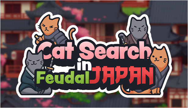 《日本封建时代的寻猫之旅/Cat Search in Feudal Japan》免安装中文版