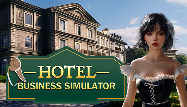 《酒店商业模拟器/Hotel Business Simulator》免安装中文版