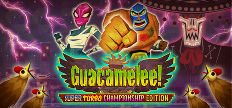 《墨西哥英雄大混战：超级漩涡冠军版》 完整版（Guacamelee! Super Turbo Championship Edition）官方中文|解压可玩- 关先生资源站