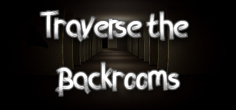 穿越密室/Traverse the Backrooms v1.0.0|恐怖冒险|容量5.6GB|免安装绿色中文版-KXZGAME