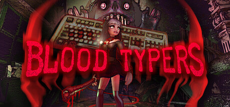 《鲜血打字机/Blood Typers》免安装中文版