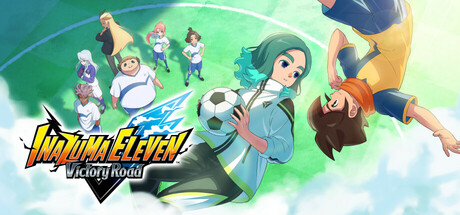 闪电十一人 英雄们的胜利之路/INAZUMA ELEVEN: Victory Roa-秋风资源网