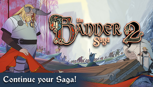 《旗帜的传说2/The Banner Saga 2》免安装中文版