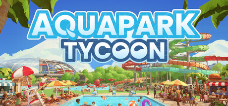 水上乐园大亨|Aquapark Tycoon|V0.5.1F|官方中文|容量1.08G