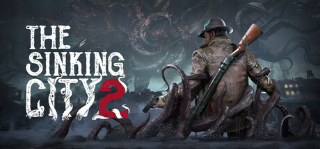 沉没之城2/The Sinking City 2 Build.24671220|恐怖冒险|50GB|中文-蝶影二次元