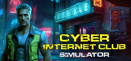 赛博网吧模拟器/CYBER INTERNET CLUB SIMULATOR Build.15163168|模拟经营|容量3.1GB|免安装绿色中文版-马克游戏