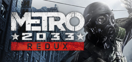 地铁：2033重制版 送修改器（Metro 2033 Redux）免安装中文版