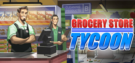 杂货店大亨/Grocery Store Tycoon v0.9.3.3|模拟经营|5.7GB|中文-蝶影二次元