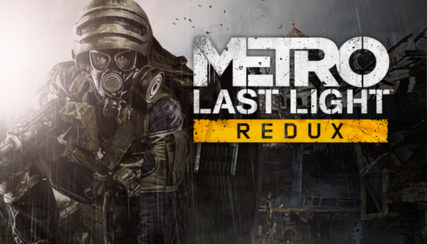 《地铁:最后的曙光重置版/Metro: Last Light Redux》免安装中文版