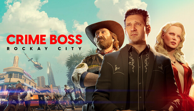 法外枭雄：滚石城（Crime Boss: Rockay City）免安装中文版
