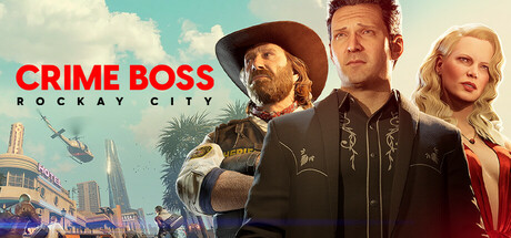 法外枭雄：滚石城/Crime Boss: Rockay City v1.22.0.0|动作射击|容量96GB|免安装绿色中文版-马克游戏