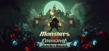 【简中】怪物来袭：滚滚征途 Monsters are Coming! Rock and Road