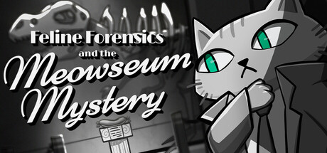 喵法医与喵物馆谜案|Feline Forensics and the Meowseum Mystery|官方英文|支持手柄|容量2.94G