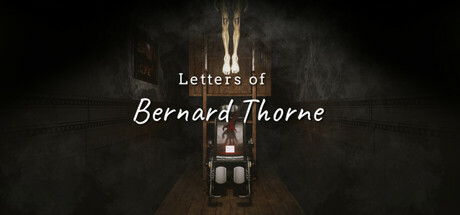 伯纳德·索恩的信件|5G大小|官方中文|支持手柄|Letters of Bernard Thorne