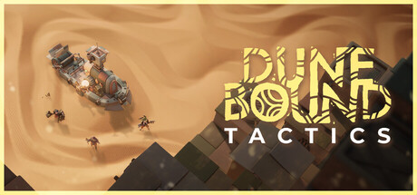 《沙丘战术|沙丘缚旅战术》Build.25391573（Dunebound Tactics）官方中文|解压可玩- 关先生资源站