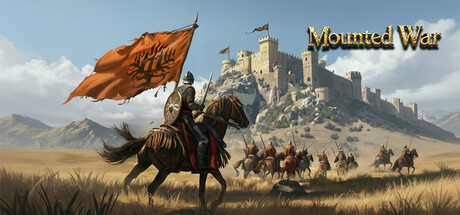 《骑战:烈火之剑/Mounted War》免安装中文版
