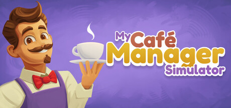 咖啡店主理人模拟器/My Cafe Manager Simulator-秋风资源网