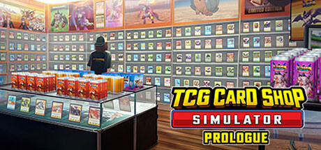 TCG卡牌商店模拟器 v0.48 PC/手机双端 内置mod版+原版+单独mod整合包（TCG Card Shop Simulator: Prologue）免安装中文版-二次元共享站2cyshare