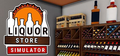 酒类商店模拟器/Liquor Store Simulator v1.3.4|模拟经营|容量4.6GB|免安装绿色中文版-马克游戏