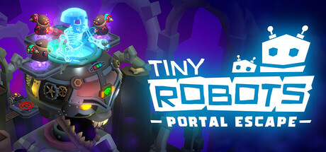 小小机器人：传送门逃脱/Tiny Robots: Portal Escape-秋风资源网